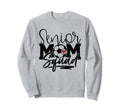 Senior Soccer Mom Squad Sweatshirt - Streetwear Style Men Women
