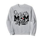 Senior Soccer Mom Squad Sweatshirt - Streetwear Style Men Women