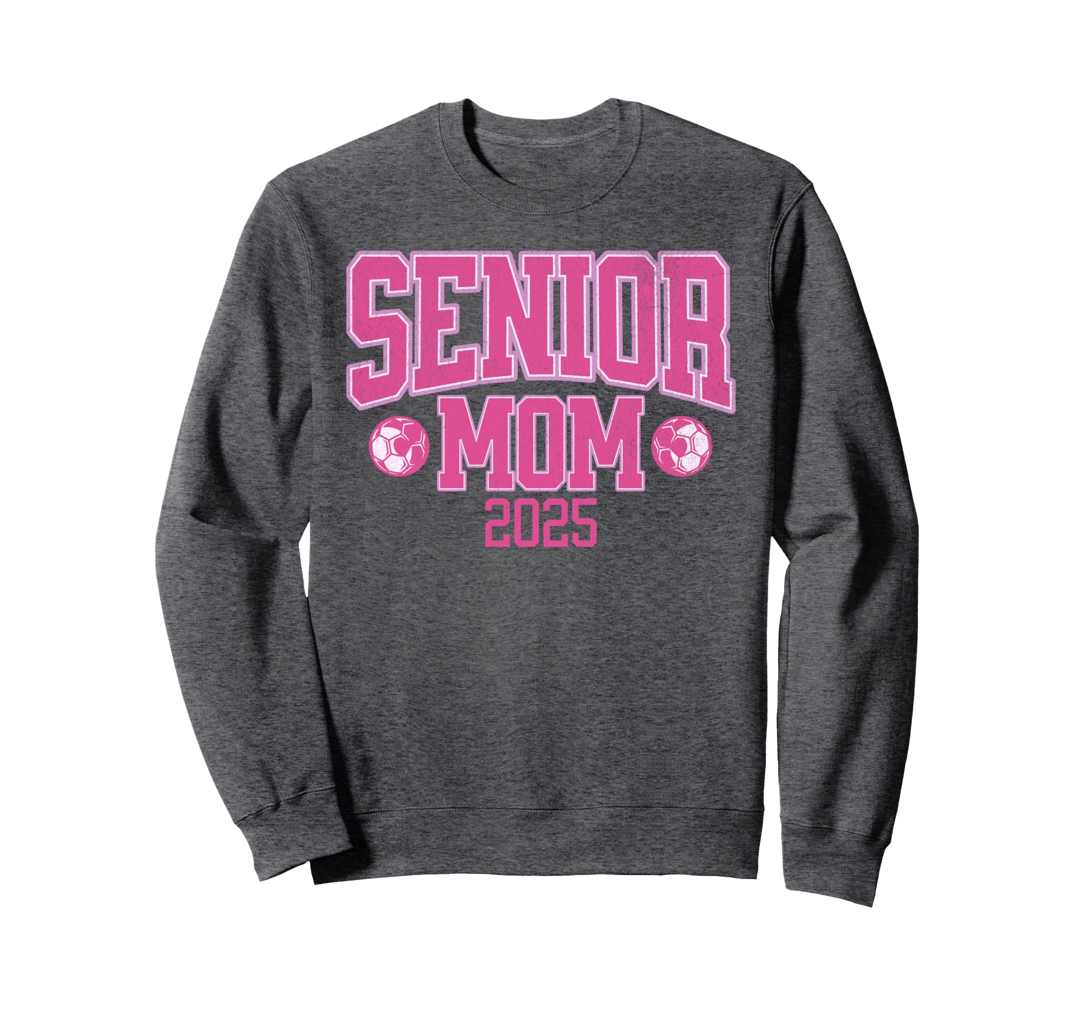 Senior Mom 2025 Soccer Class 2025 Sweatshirt - Unique Graphic for Adults
