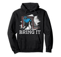 Ice Hockey Goalie Goalkeeper Bring It Hoodie - Streetwear Style Unisex