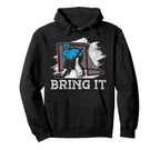 Ice Hockey Goalie Goalkeeper Bring It Hoodie - Streetwear Style Unisex