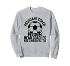 Assistant Coach Hero Funny Sweatshirt - Casual Everyday Wear for Adults