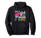 Just Who Loves Soccer And Slime Funny Hoodie - Custom Art Print for Adults
