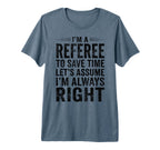 Funny Referee Soccer Football Sports T-Shirt - Custom Art Print Men Women