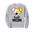Ball Mom Funny Baseball Softball Soccer Sweatshirt - Unique Graphic Unisex