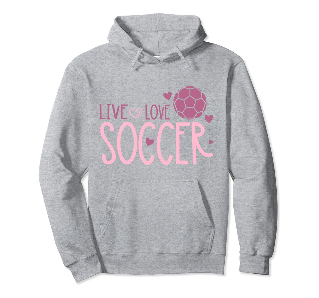 Soccer Soccer Player Live Love Soccer Hoodie - Streetwear Style Men Women