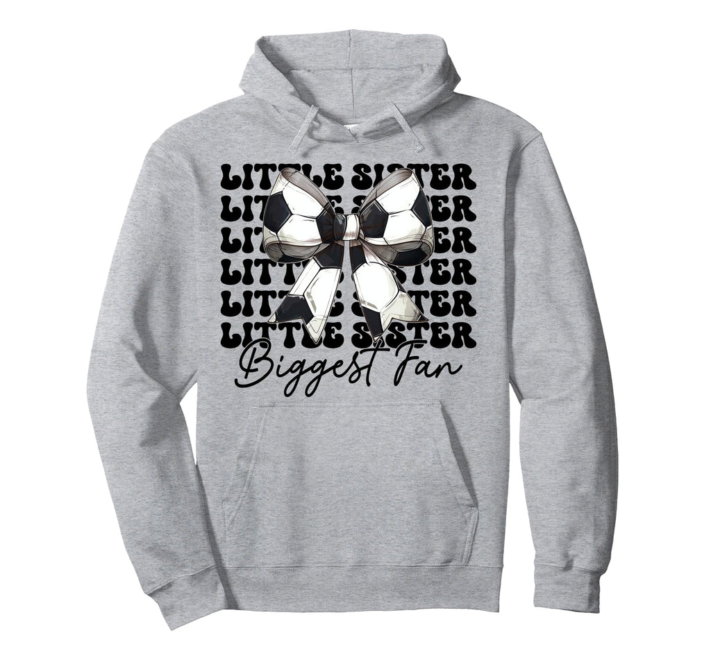 Little Sister Biggest Fan Soccer Hoodie - Minimalist Print for Adults