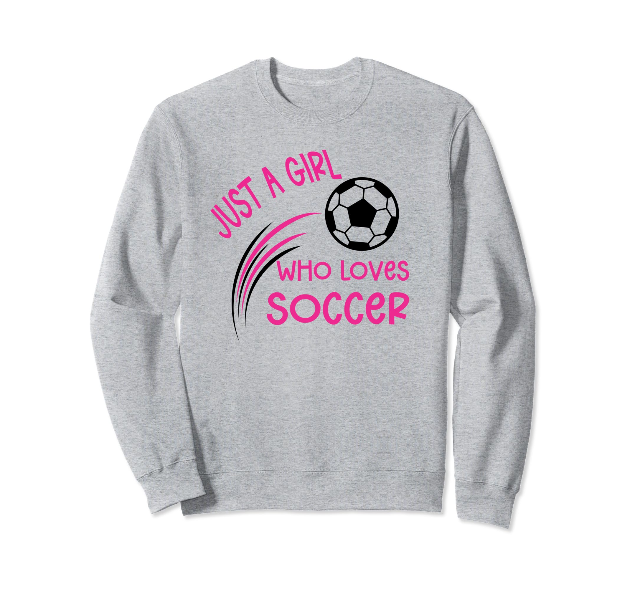 Just Who Loves Soccer Fun Sport Sweatshirt - Graphic Print Unisex