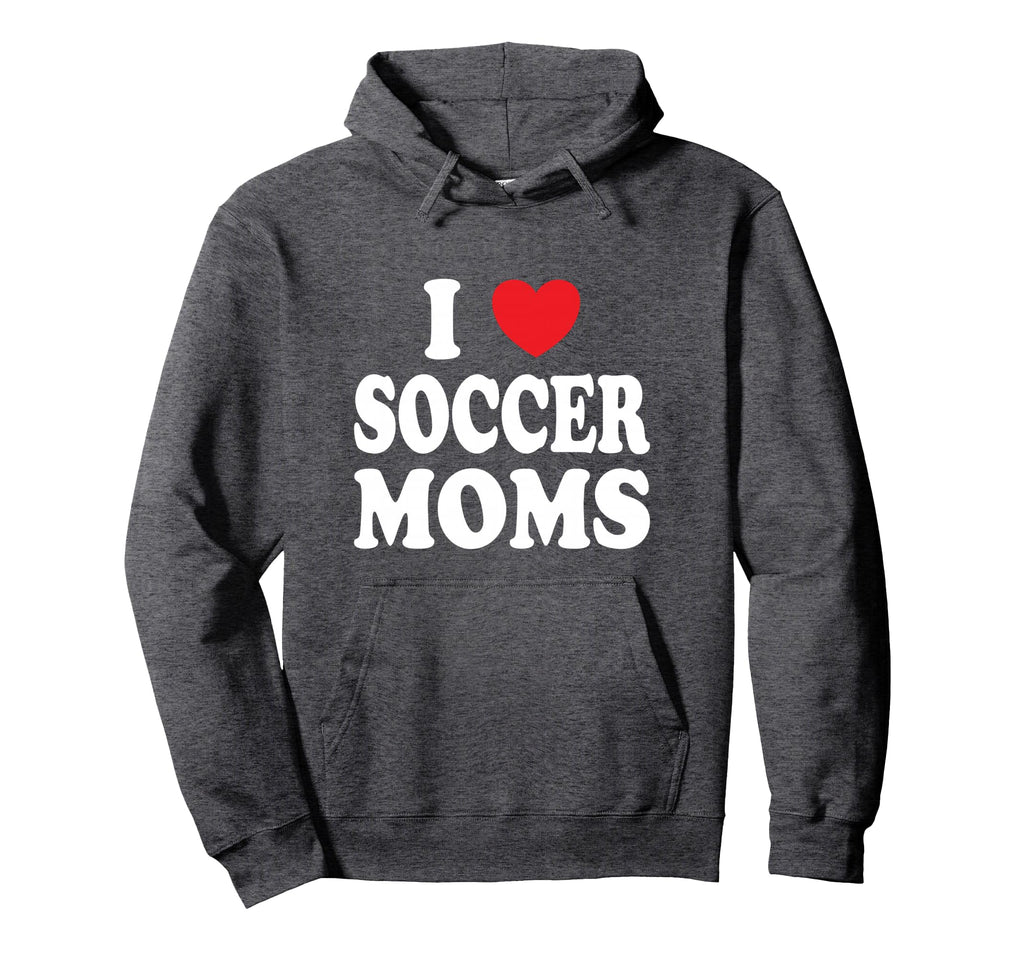 I Heart Soccer Moms Hoodie - Casual Everyday Wear Men Women