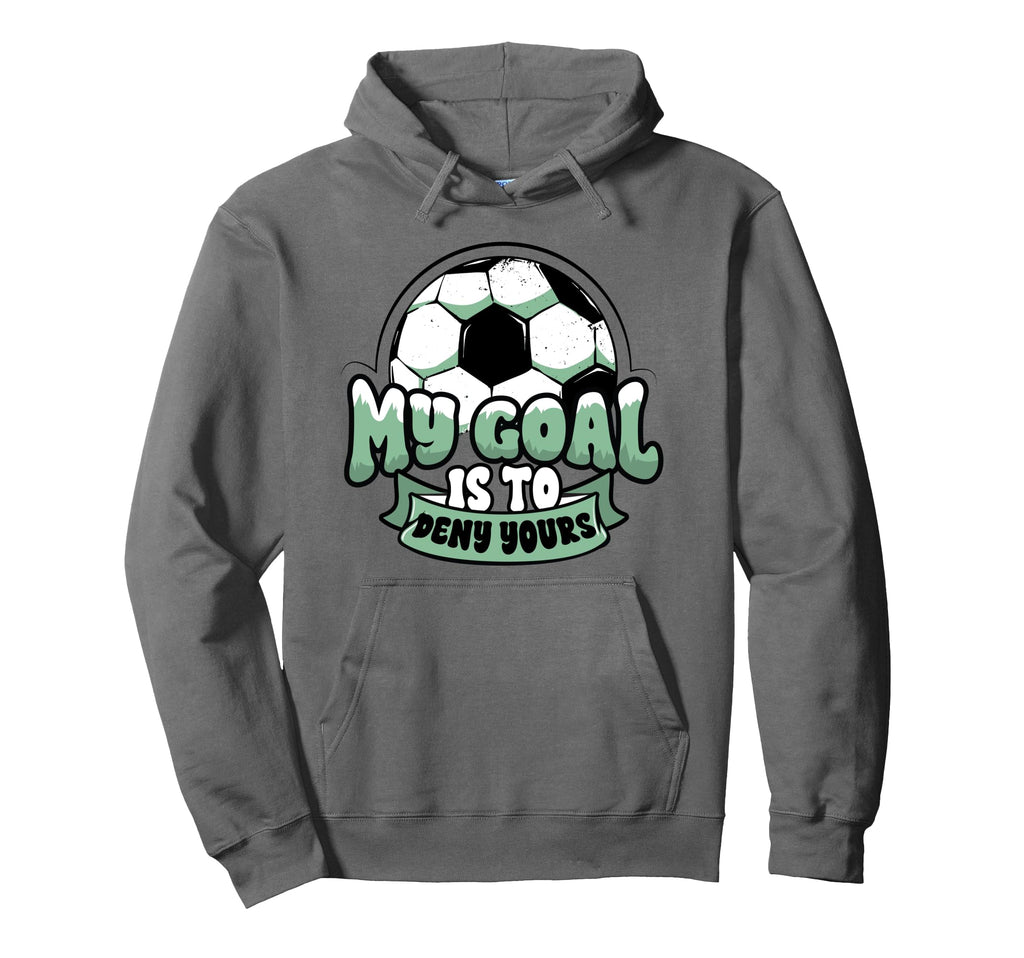 Soccer Player Goalie Goalkeeper My Hoodie - Minimalist Print for Adults