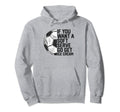 Funny Soccer Soccer Lovers Funny Hoodie - Minimalist Print for Adults