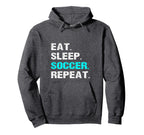 Eat Sleep Soccer Repeat Funny Player Hoodie - Graphic Print Men Women