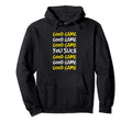 Funny Soccer Hoodies Sayings Good Game You Hoodie - Trendy Graphic Unisex