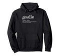 Goalie Definition Goalkeeper Hoodie - Streetwear Style for Adults