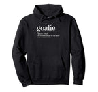 Goalie Definition Goalkeeper Hoodie - Streetwear Style for Adults