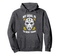 Ice Hockey Goalie My Goal Is To Deny Yours Hoodie - Graphic Print Unisex