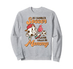 Soccer Mom Mama My Favorite Soccer Sweatshirt - Minimalist Print Men Women