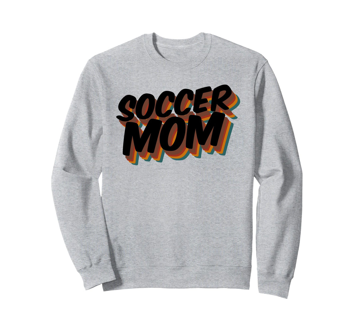 Soccer Mom Soccer Player Sport Sweatshirt - Casual Everyday Wear Unisex