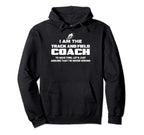 Track And Field Coach Funny Gift Hoodie - Fun Novelty Design for Adults