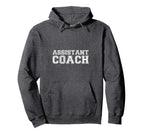 Assistant Coach Hoodie - Fun Novelty Design for Adults