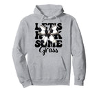 Lets Kick Some Grass Soccer Hoodie - Casual Everyday Wear for Adults