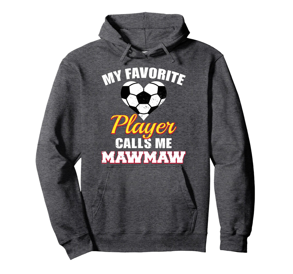 My Favorite Soccer Player Calls Me Hoodie - Streetwear Style Men Women