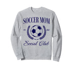 Soccer Mom Sweatshirt - Trendy Graphic Unisex