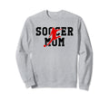 Soccer Mom Gift Soccer Mom Sweatshirt - Novelty Apparel for Adults