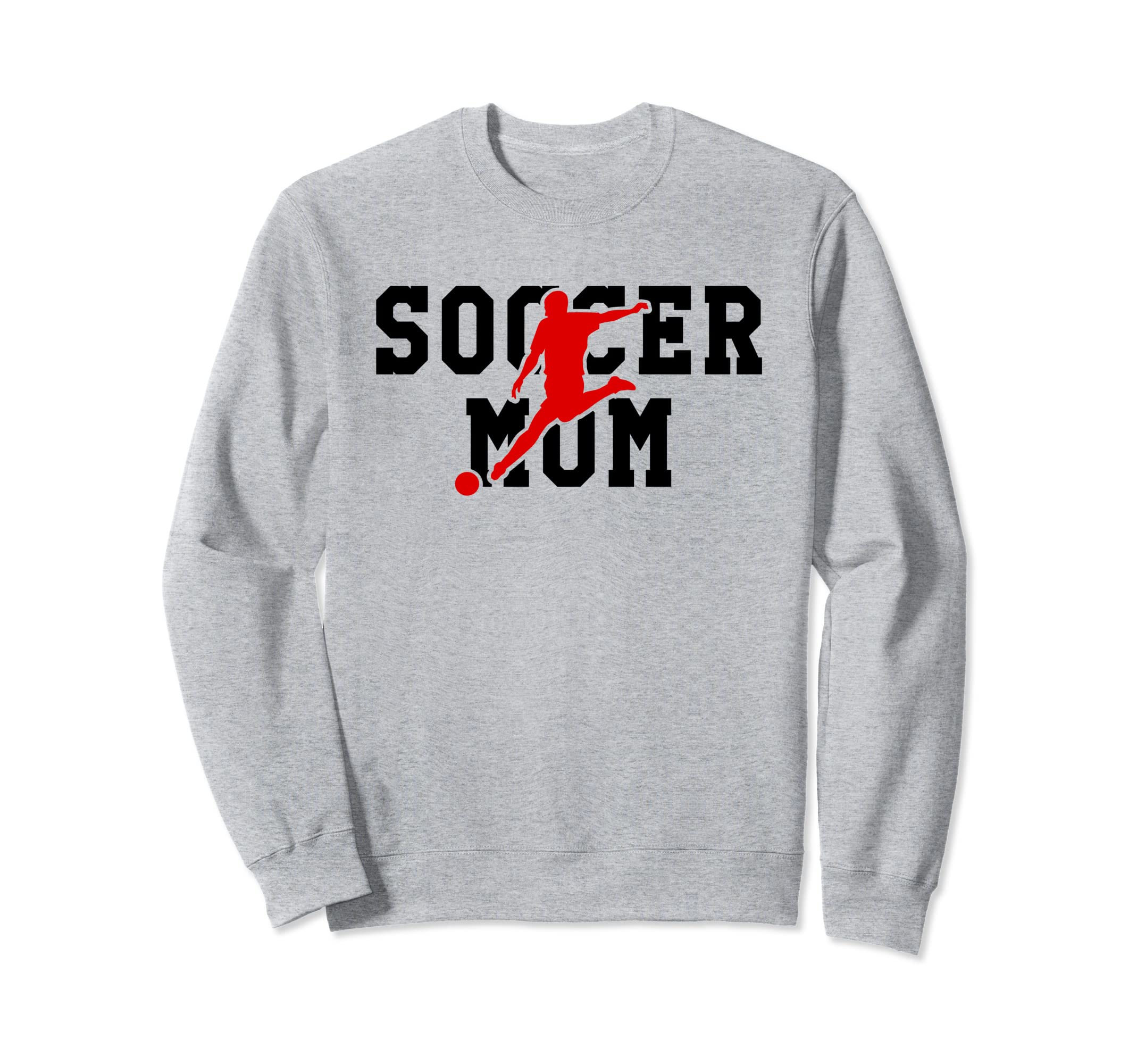 Soccer Mom Gift Soccer Mom Sweatshirt - Novelty Apparel for Adults