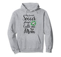 My Favorite Soccer Player Calls Me Mom Hoodie - Unique Graphic Men Women