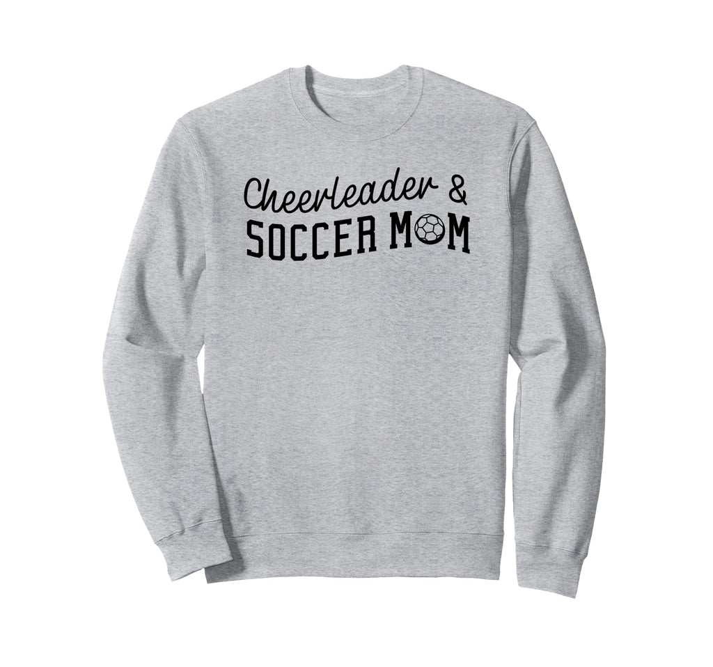 Cheerleader And Soccer Mom Sweatshirt - Casual Everyday Wear Men Women