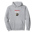 Soccer Is Life Soccer Fans Related Hoodie - Minimalist Print Unisex