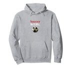 Soccer Is Life Soccer Fans Related Hoodie - Minimalist Print Unisex