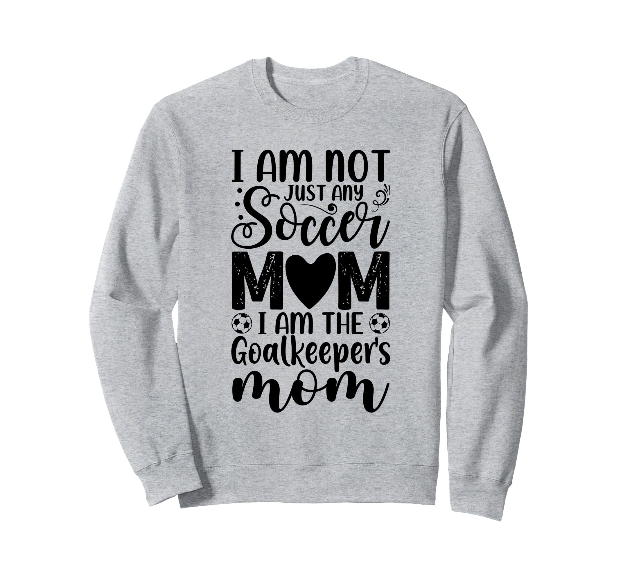 Goalkeeper Mom Soccer Goalie Mama Sweatshirt - Novelty Apparel Men Women