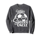Senior Soccer Uncle 2024 Class Sweatshirt - Minimalist Print for Adults