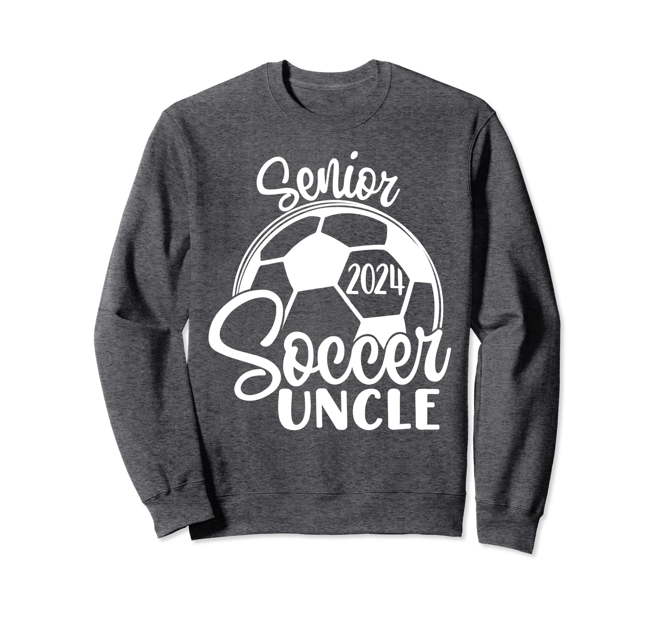 Senior Soccer Uncle 2024 Class Sweatshirt - Minimalist Print for Adults