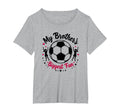 Soccer Sister My Brothers Biggest Fan T-Shirt - Minimalist Print Unisex