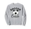Funny Soccer Coach Sweatshirt - Aesthetic Graphic Unisex