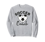 Funny Soccer Coach Sweatshirt - Aesthetic Graphic Unisex