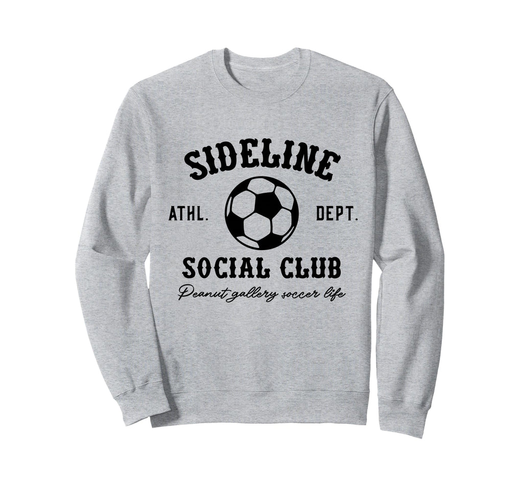 Sideline Social Club Soccer Sweatshirt - Custom Art Print Men Women