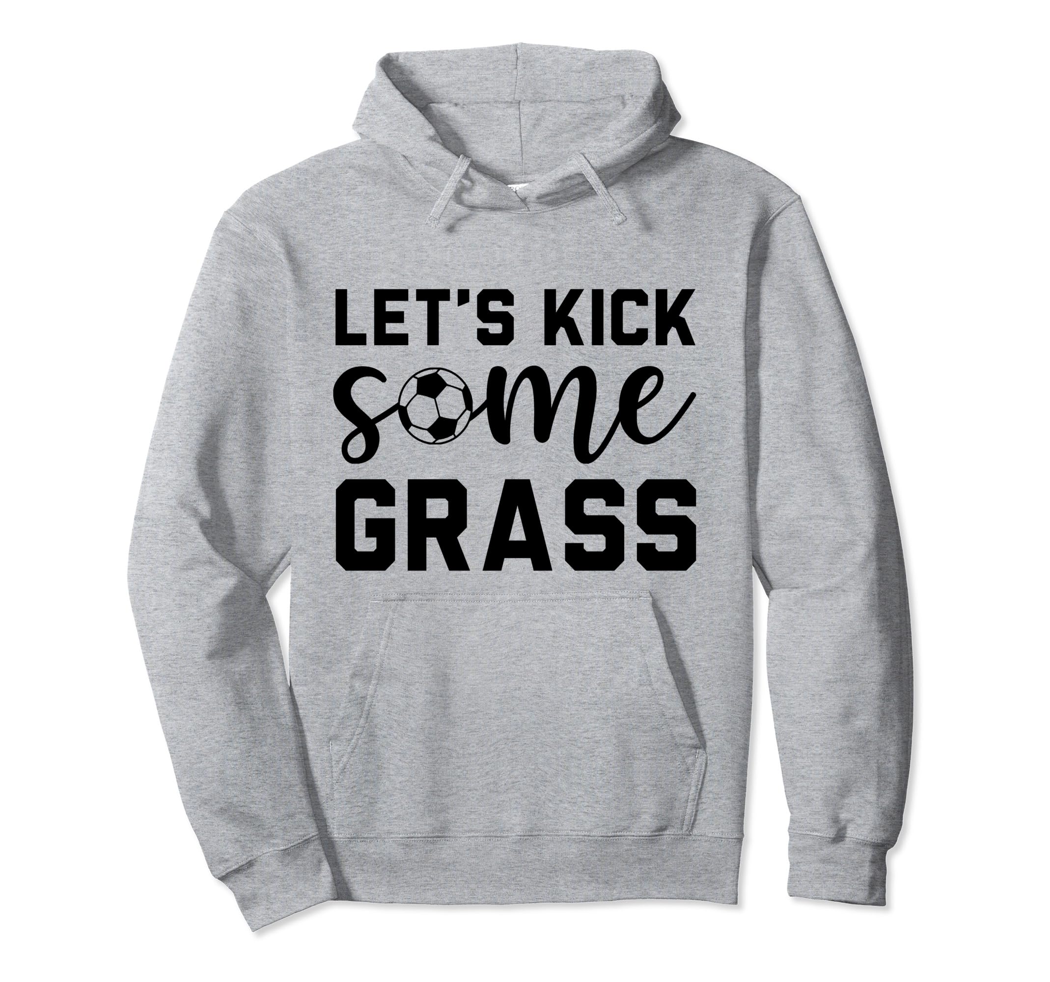 Funny Soccer Mom Lets Kick Some Grass Hoodie - Minimalist Print Men Women