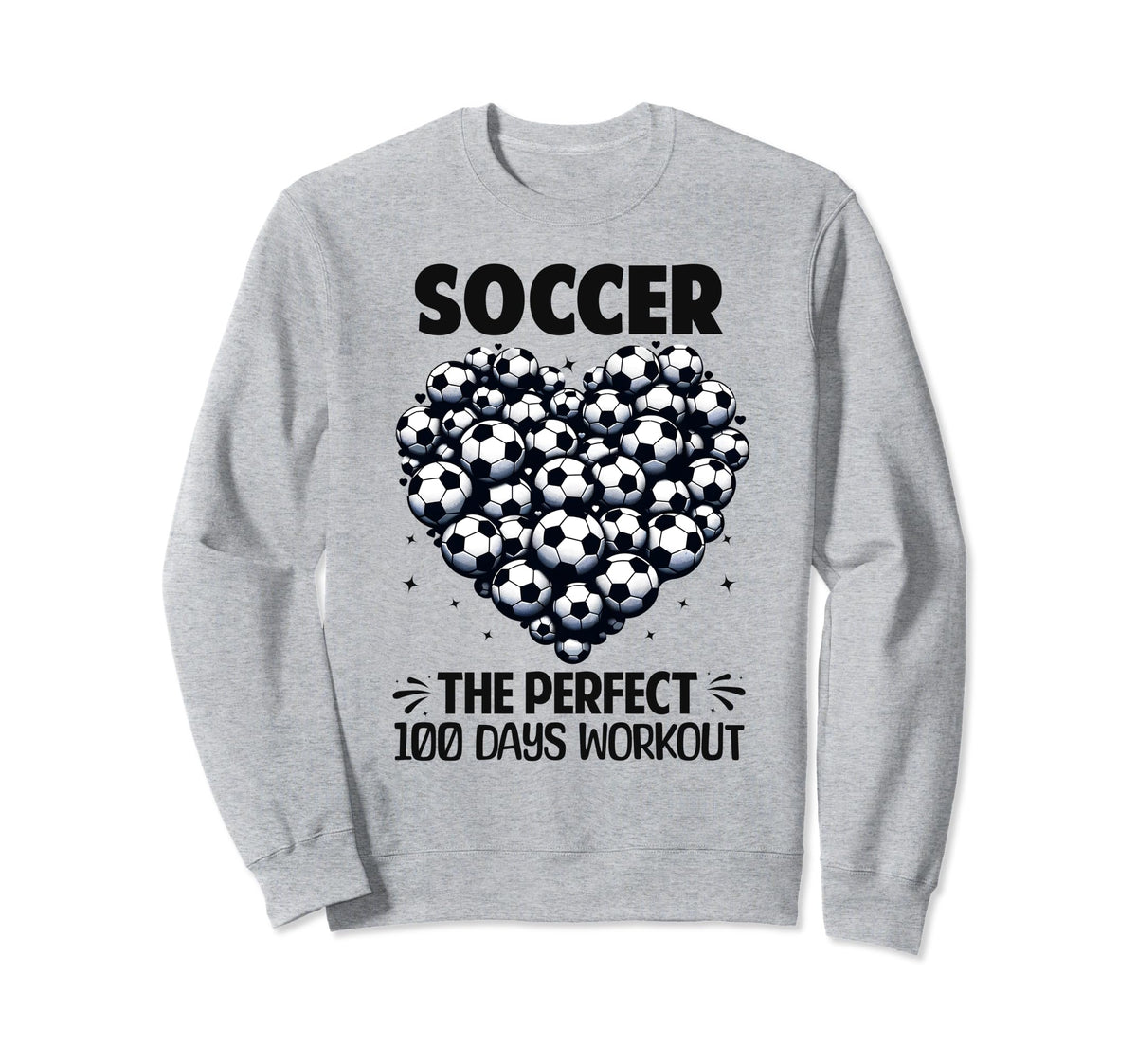 100 Days School Soccer Heart Love 100Th Sweatshirt - Trendy Graphic Unisex