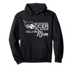 My Favorite Soccer Player Calls Me Mom Hoodie - Trendy Graphic Men Women