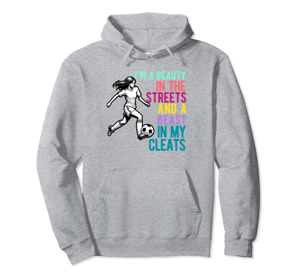 Im Beauty Streets Soccer Daughter Hoodie - Unique Graphic for Adults
