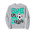 5Th Grade Soccer First Day School Sweatshirt - Streetwear Style for Adults