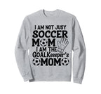 I Am Not Just Soccer Mom I Am Sweatshirt - Streetwear Style for Adults