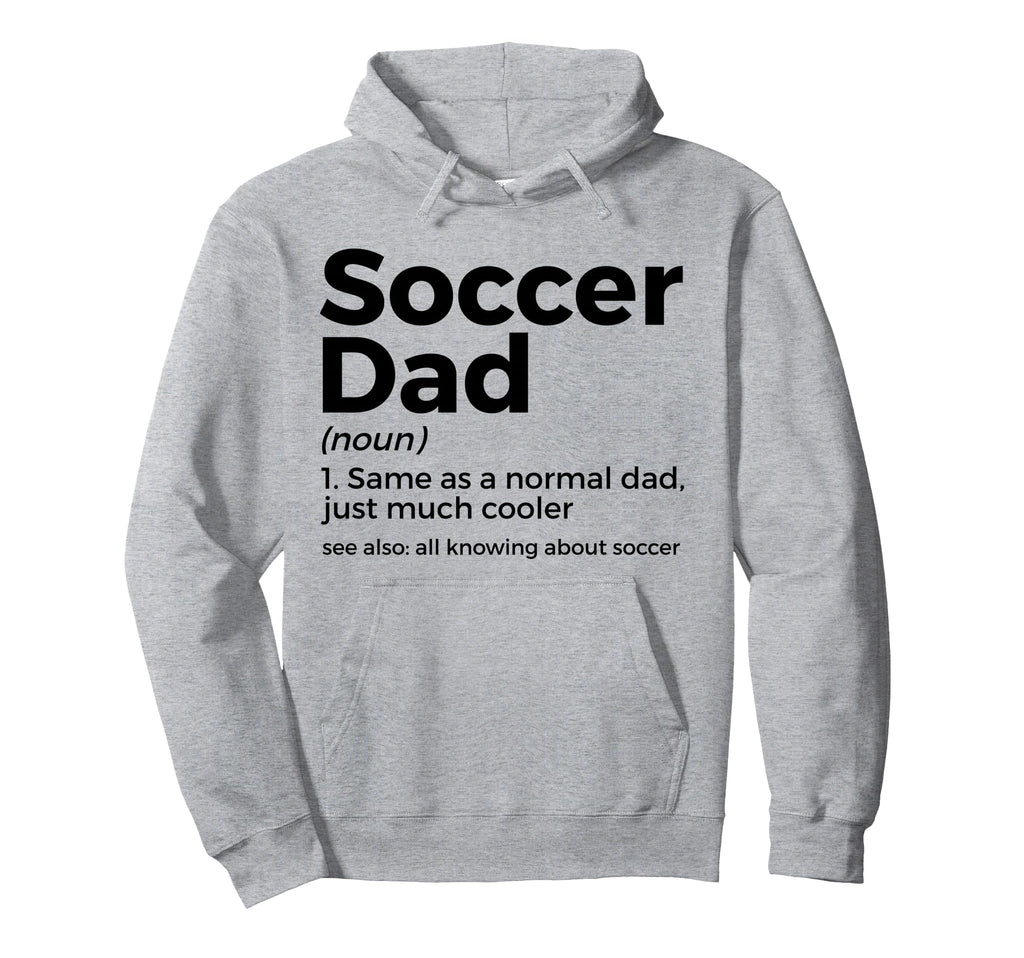 Funny Soccer Dad Definition Mens Hoodie - Streetwear Style Men Women