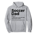 Funny Soccer Dad Definition Mens Hoodie - Streetwear Style Men Women