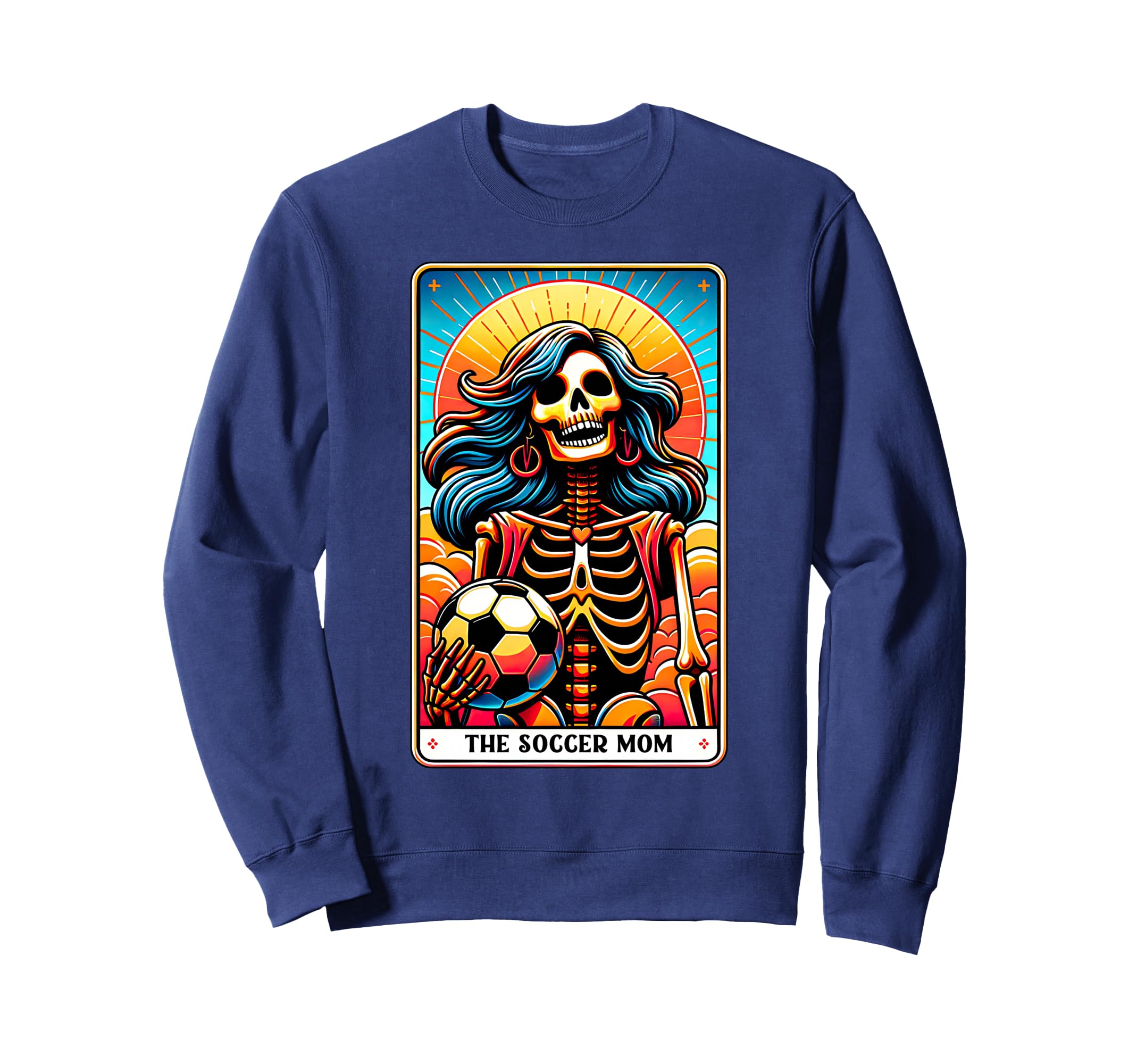 Soccer Mom Tarot Card Skeleton Sweatshirt - Casual Everyday Wear Men Women