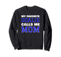 My Favorite Goalie Calls Me Mom Sweatshirt - Streetwear Style for Adults